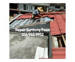 SPECIALIST  REPAIR BUMBUNG BOCOR - PLUMBER RENOVATION ,,  AREA TAMAN GOMBAK SETIA 0169489952